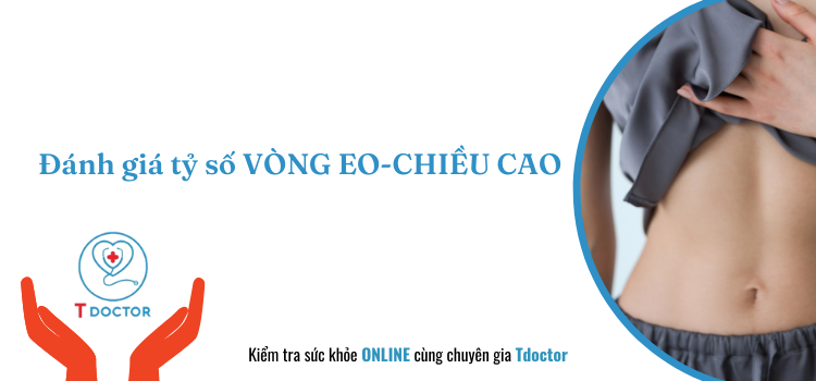 Đánh giá tỷ số VÒNG EO-CHIỀU CAO